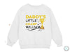 a white sweatshirt with the words daddy&#39;s little champ william on it